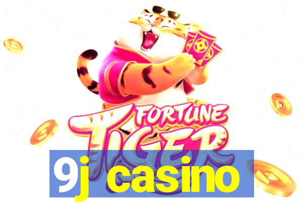 9j casino