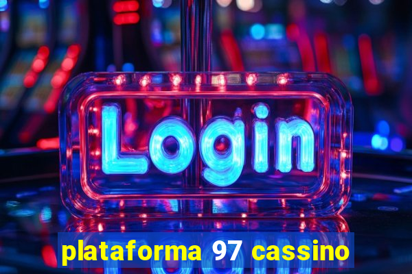 plataforma 97 cassino