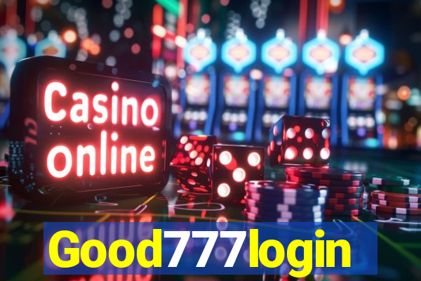 Good777login