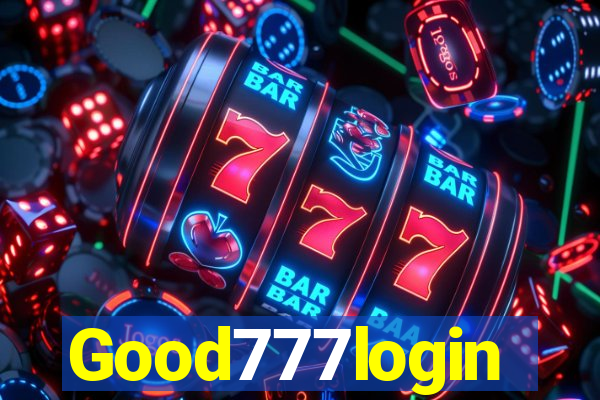 Good777login