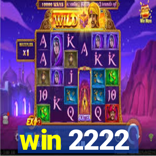 win 2222