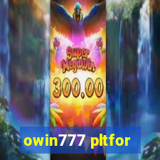 owin777 pltfor