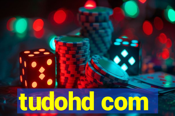 tudohd com