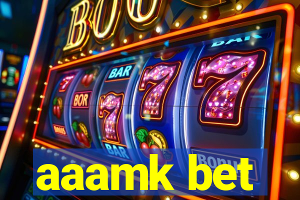 aaamk bet