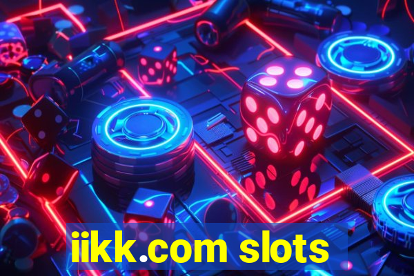 iikk.com slots