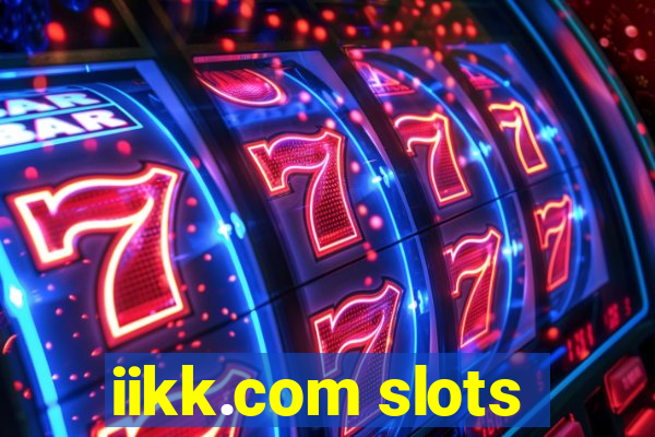 iikk.com slots