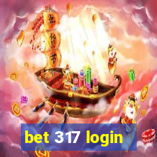 bet 317 login