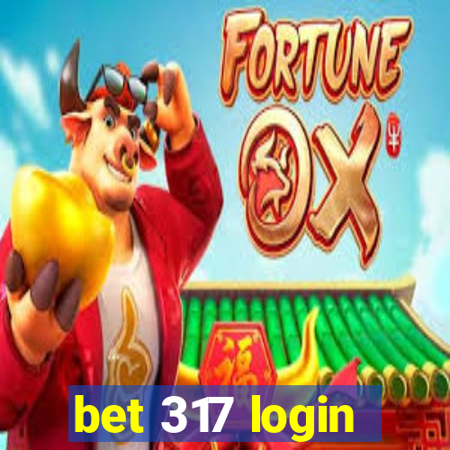 bet 317 login