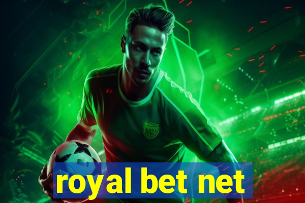 royal bet net