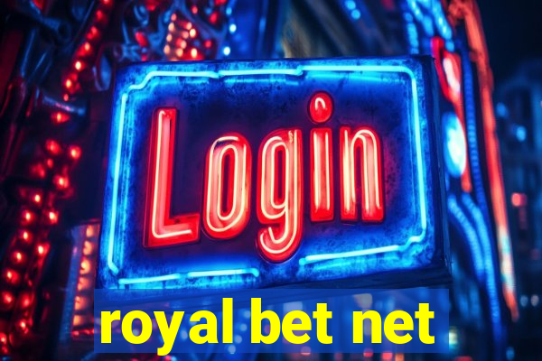 royal bet net