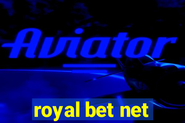 royal bet net