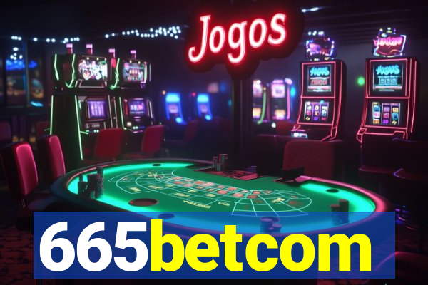 665betcom