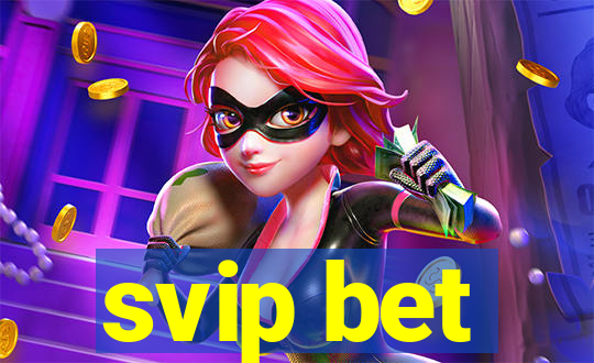 svip bet