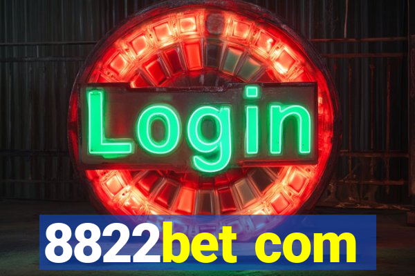 8822bet com