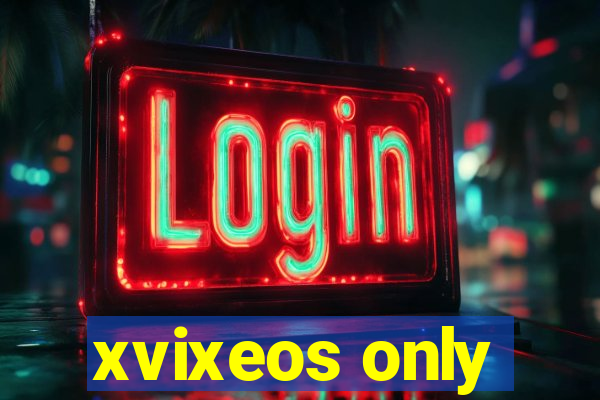 xvixeos only