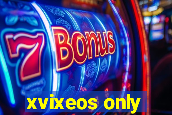 xvixeos only