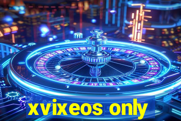 xvixeos only