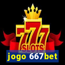 jogo 667bet