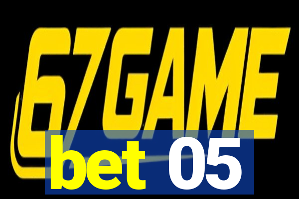 bet 05