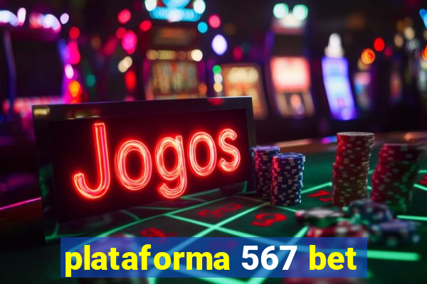 plataforma 567 bet