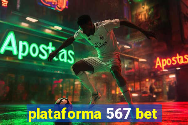 plataforma 567 bet