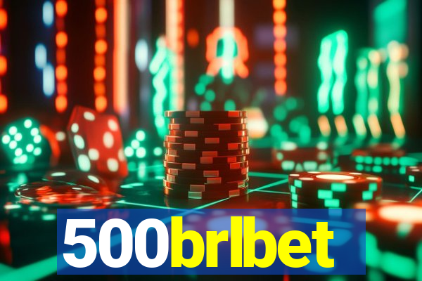 500brlbet