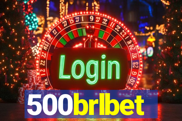 500brlbet