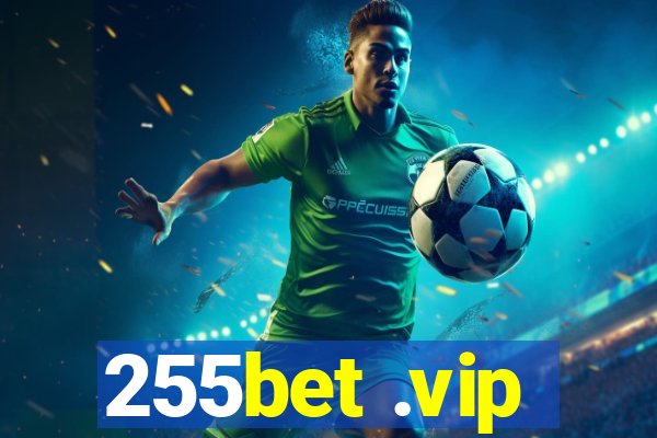 255bet .vip