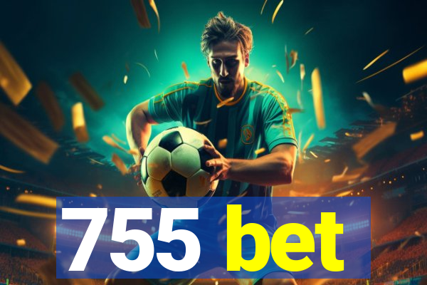 755 bet