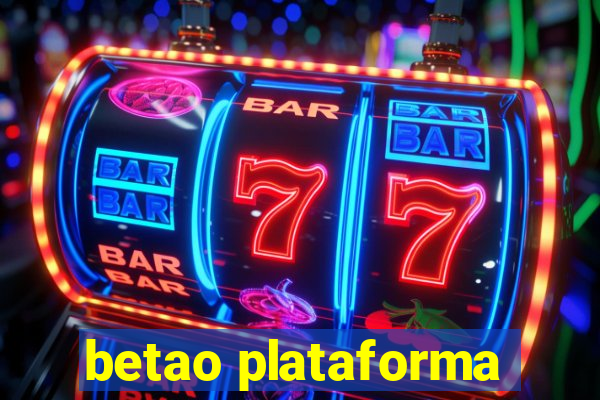 betao plataforma