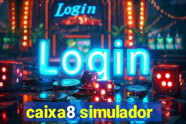 caixa8 simulador