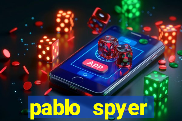 pablo spyer namorada atual