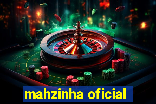 mahzinha oficial