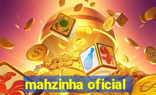 mahzinha oficial