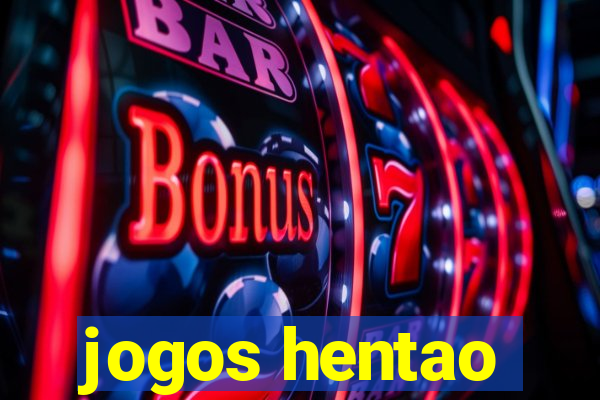 jogos hentao