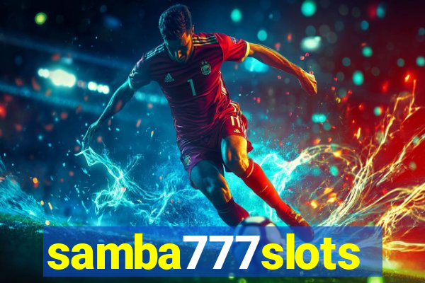 samba777slots