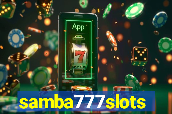 samba777slots