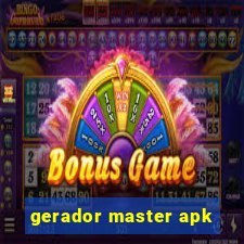 gerador master apk