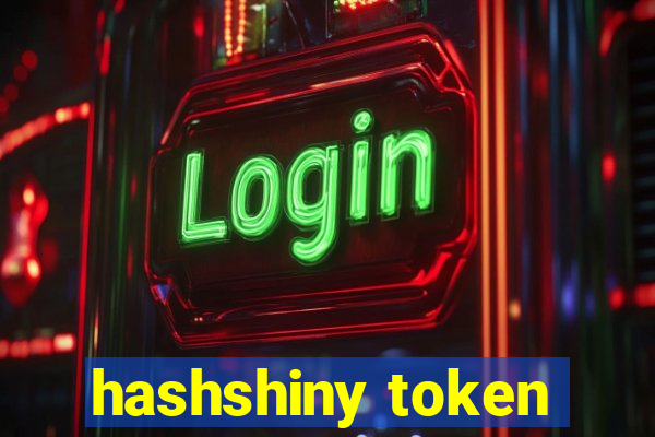 hashshiny token