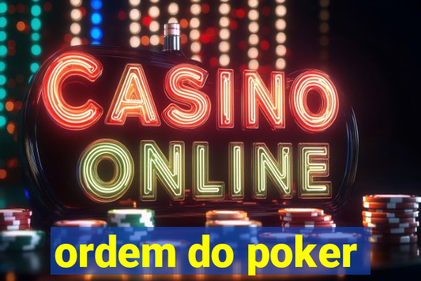 ordem do poker