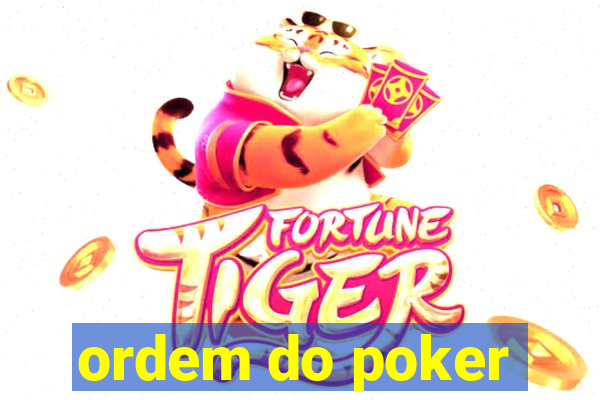 ordem do poker