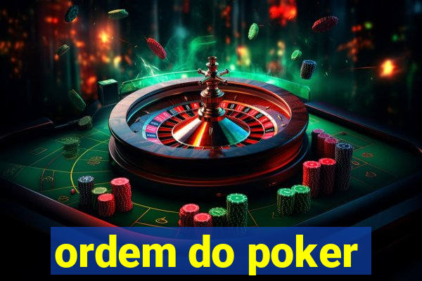 ordem do poker