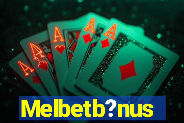 Melbetb?nus