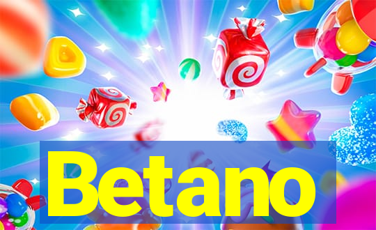 Betano