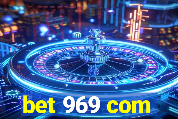 bet 969 com