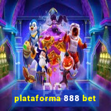 plataforma 888 bet