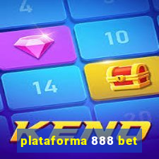 plataforma 888 bet