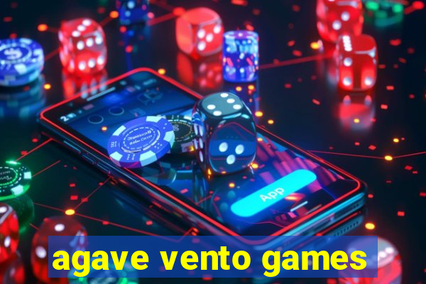 agave vento games