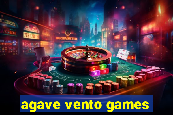 agave vento games