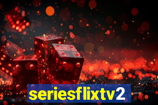 seriesflixtv2